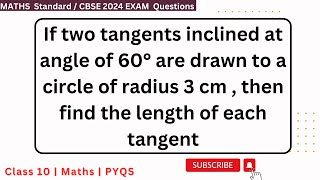 If two tangents inclined at angle of 60° are drawn to a circle of radius 3 cm  then find the length [upl. by Anilyx]