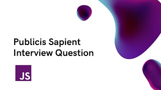 Publicis Sapient Frontend Interview Question [upl. by Idorb146]