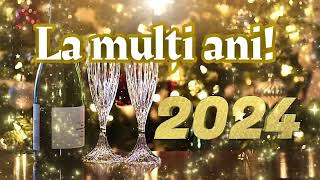 🍾🎆 La mulți ani 2024 Urări pentru Anul nou [upl. by Nosyla]