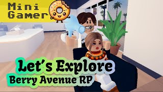 Berry Avenue RP  Lets Explore [upl. by Debbie]