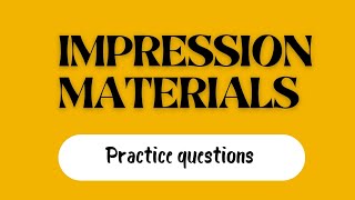 Dental Materials mcqs  Impression Materials [upl. by Atterrol596]