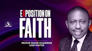 EXPOSITION ON FAITH  THE WORD CENTRE CHURCH INTL  PST SEGUN OLASEINDE [upl. by Laleb]