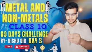 Metals and Non metals Class10 II Class 10th Science II Chapter 3 Metals and NonMetals Day 8 Part 1 [upl. by Lednar]