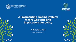 A Fragmenting Trading System where we stand and implications for policy [upl. by Annayar]