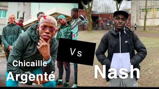 Chicaille Argenté Vs NashSecteur P [upl. by Thenna]