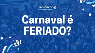 Carnaval é feriado [upl. by Malvie500]