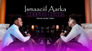 ISMAACIIL AARKA  LIVE ON STAGE  HESSTII ABAAL  OFFICIAL VIDEO 2023 [upl. by Nylrahc839]