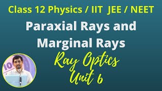 12th Std Physics Ray Optics Part 9 Paraxial Rays and Marginal Rays TN New Syllabus [upl. by Astrahan668]