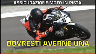 ASSICURAZIONE MOTO in PISTA  Come possiamo tutelarci [upl. by Eimarej]