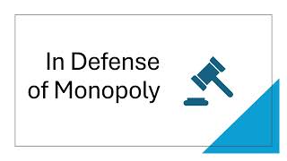 In Defense of Monopoly [upl. by Byrne]