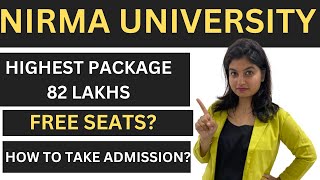 Nirma University  Highest package 82 lakhs  Free seats  How to take admission  placement [upl. by Onaicul]