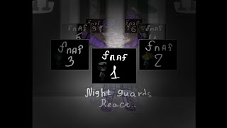 FNaF night guards react to each others locations Lazy [upl. by Nonez965]