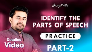 Identify the Parts of Speech  PRACTICE  Part 2  Detailed Video [upl. by Edrei]