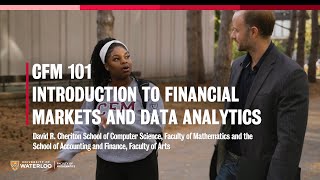 CFM 101 Introduction to Financial Markets and Data Analytics [upl. by Secor]