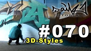 Saikone Graffiti Tutorial 070 quot3DStylesquot Auftrag [upl. by Lilhak474]