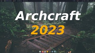 25  Customization and Review Archcraft Linux 2023 [upl. by Shirl]