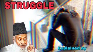 STRUGGLE IN LIFE Explained by Dr Israr Ahmed [upl. by Lura648]