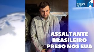 Américas No Ar  121224  Assaltante brasileiro em liberdade condicional é preso em Massachusetts [upl. by Mateya]