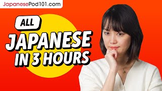 Learn Japanese in 3 Hours  ALL the Japanese Basics You Need [upl. by Spitzer451]