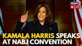 LIVE Kamala Harris Addresses National Association of Black Journalists  US News LIVE  N18G [upl. by Vasilek]