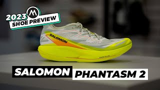 SALOMON PHANTASM 2 PREVIEW  2023 SALOMON ROAD SHOES [upl. by Siron670]