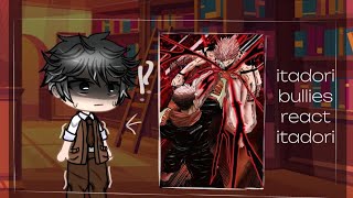 Itadori bullies react him  manga spoilers 🥊⭐jujutsu kaisen  react pt 1 [upl. by Carrie229]