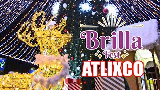 BRILLA FEST ATLIXCO 2022  Precios Horarios Fechas y Ubicación [upl. by Fregger]