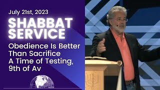 Obedience Is Better Than Sacrifice Full Sermon A Time of Testing 9th of Av [upl. by Ynoble]