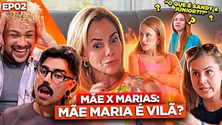 REACT MARIA E AS MARIAS EP02 A MÃE MARIA TOCOU O TERROR  Diva Depressão [upl. by Leinahtam]