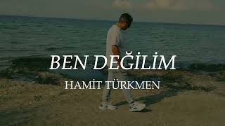 Ben Değilim Hamit Türkmen cover [upl. by Kara842]