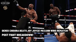 DEREK CHISORA RISES AGAIN BEATS JOY JOYCE POST FIGHT BREAKDOWN [upl. by Disario]