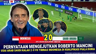 🔴 DI KETAWAIN MANCINI  Mantan Pelatih Arab LANGSUNG NGOMONG Gini Usai Arab Saudi KALAH 20 vs Indo [upl. by Faux]