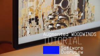 Tutorials  Augmented WOODWINDS  Overview [upl. by Eicyaj]