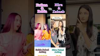 Rabia amp Fatima Vs Hira amp Zainab bestacting rabiafaisal fatimafaisal hirafaisal zainabfaisal [upl. by Ased]