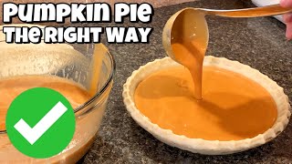 How To Make Pumpkin Pie The Right Way  Simple Delicious Recipe [upl. by Wadleigh]