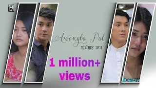 Awangba Pal Official Music Video 2019 [upl. by Annorah]