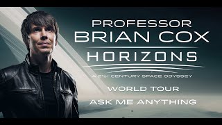 Professor Brian Cox  Ask Me Anything  Traveling at the speed of light  Horizons Tour 2022 [upl. by Airdnaid761]