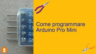 Come programmare Arduino Pro Mini [upl. by Sum]