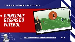 AS PRINCIPAIS REGRAS DO FUTEBOL [upl. by Esemaj]