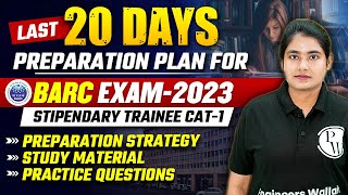 BARC 2023 Preparation Strategy  Last 20 days Preparation Strategy for BARC 2023 [upl. by Anom705]