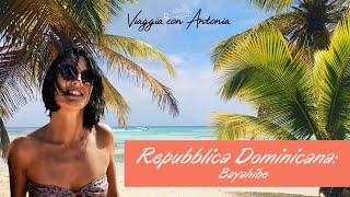 Repubblica Dominicana vacanza a Bayahibe [upl. by Eniluj]