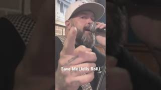 Save Me Jelly Roll live jellyroll [upl. by Analrahc183]