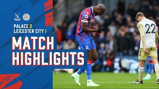 Match Highlights Crystal Palace 21 Leicester City [upl. by Gustafson]