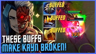 NEW KAYN BUFFS THIS WILL MAKE KAYN S TIER [upl. by Nylidnam673]