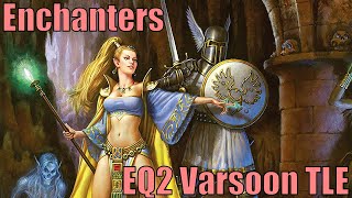 Selecting a Support in EQ2  Enchanters  Varsoon [upl. by Ecallaw78]