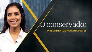 Investimentos para iniciantes o conservador [upl. by Tarsus]