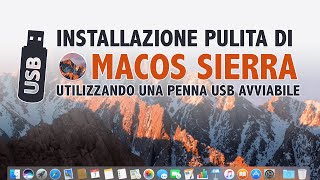 Scaricare e installare da zero macOS Sierra utilizzando una penna USB avviabile [upl. by Alegnat]