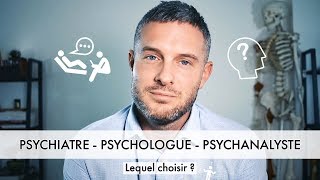 Comment Choisir Son PSY Psychiatre Psychologue Psychanalyste [upl. by Otsirc835]