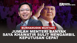 BURHANUDIN MUHTADI  SAYA KHAWATIR KEMENTERIAN YANG BANYAK INI [upl. by Perkin]