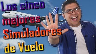 TOP 5 MEJORES SIMULADORES DE VUELO  saca el piloto que hay en ti 104 [upl. by Cilo]